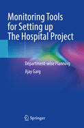 Monitoring Tools for Setting Up the Hospital Project: Department-Wise Planning