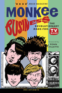 Monkee Business: The Revolutionary Made-For-TV Band