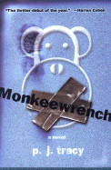 Monkeewrench - Tracy, P J