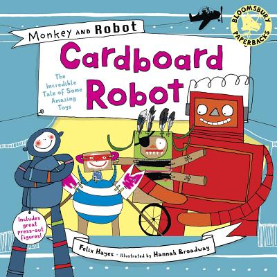 Monkey and Robot: Cardboard Robot - Hayes, Felix