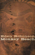 Monkey Beach - Robinson, Eden
