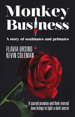 Monkey Business: A Story of Soulmates and Primates - Coleman, Kevin, and Ursino, Flavia