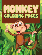 Monkey: Coloring Book for Kids- Awesome Fun