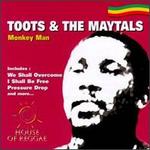 Monkey Man - Toots & the Maytals