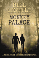 Monkey Palace: A John Maynard and Abby Sinclair Novel