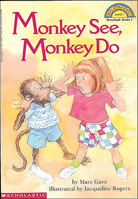Monkey See, Monkey Do - Gave, Marc