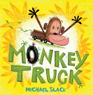 Monkey Truck: A Picture Book