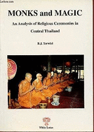 Monks and Magic: Analysis of Religious Ceremonies in Central Thailand