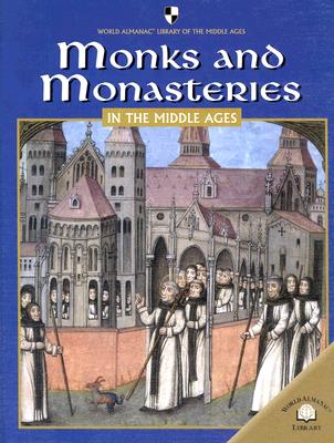 Monks and Monasteries in the Middle Ages - Anderson, Dale