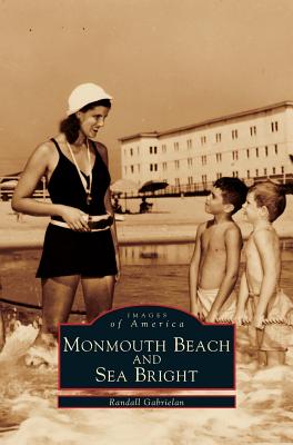 Monmouth Beach and Sea Bright - Gabrielan, Randall