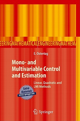 Mono- and Multivariable Control and Estimation: Linear, Quadratic and LMI Methods - Ostertag, Eric