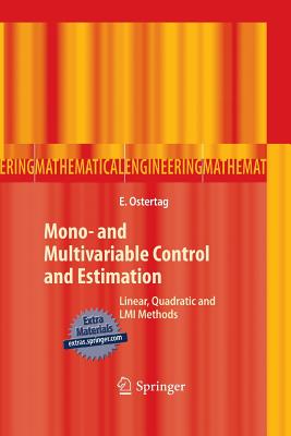 Mono- And Multivariable Control and Estimation: Linear, Quadratic and LMI Methods - Ostertag, Eric
