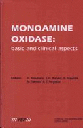 Monoamine Oxidase: Basic and Clinical Aspects