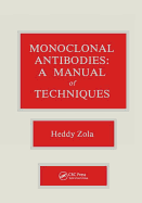 Monoclonal Antibodies: A Manual of Techniques