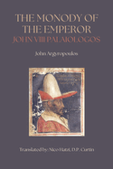 Monody of the Emperor John VIII Palaiologos