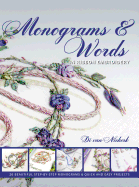 Monograms and Words: In Ribbon Embroidery