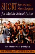 Monologues and Scenes for Middle School Actors - Surface, Mary Hall