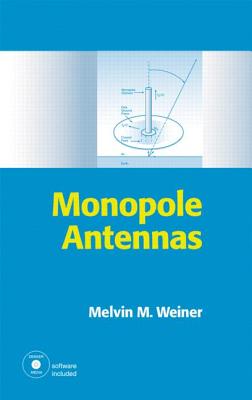 Monopole Antennas - Weiner, Melvin M