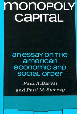 Monopoly Capital - Baran, Paul A