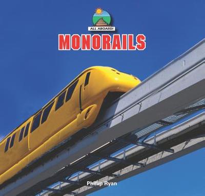 Monorails - Ryan, Phillip