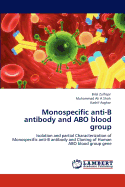 Monospecific Anti-B Antibody and Abo Blood Group