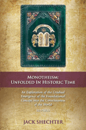 Monotheism: Unfolded in Historic Time