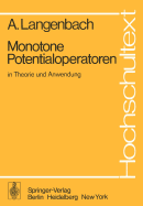 Monotone Potentialoperatoren in Theorie Und Anwendung
