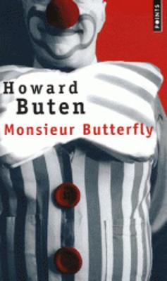 Monsieur Butterfly - Buten, Howard