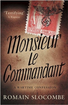 Monsieur Le Commandant - Slocombe, Romain, and Browner, Jesse (Translated by)
