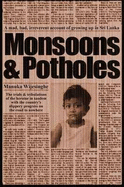 Monsoons and Potholes