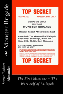 Monster Brigade: Mobilization + the Werewolf of Fallujah
