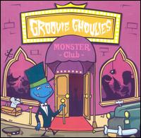 Monster Club - The Groovie Ghoulies