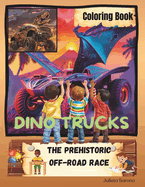 Monster Dino Trucks: The Pre-historic Off-road Race