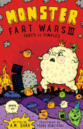 Monster Fart Wars III: Farts vs. Pimples: Book 3