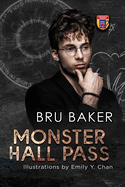 Monster Hall Pass: Special Illustrated Edition