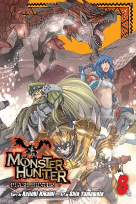 Monster Hunter: Flash Hunter, Volume 8 - Hikami, Keiichi