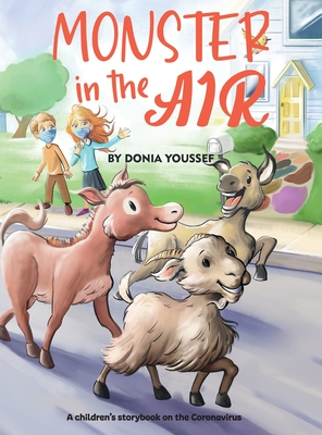 Monster in the Air: A children's storybook on the Coronavirus - Youssef, Donia