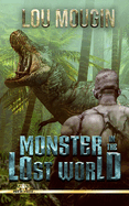 Monster In The Lost World