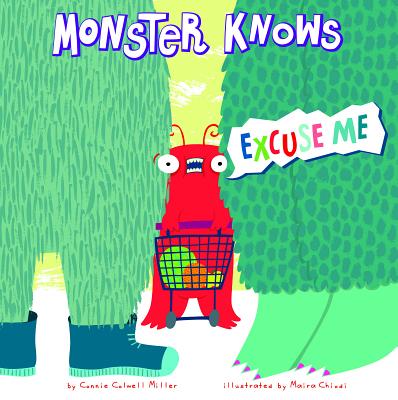 Monster Knows Excuse Me - Miller, Connie Colwell