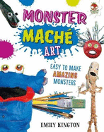 Monster Mache - Wild Art