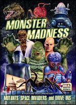 Monster Madness: Mutants, Space Invaders, and Drive-Ins - Gary J. Svehla