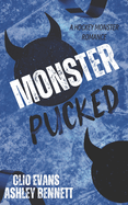 Monster Pucked: A MM Monster Hockey Romance