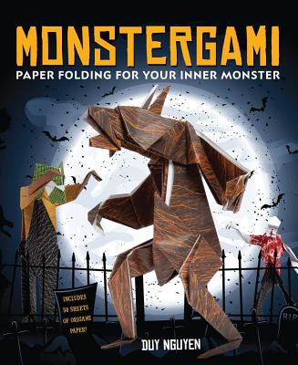 Monstergami: Paper Folding for Your Inner Monster - Nguyen, Duy