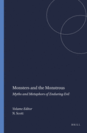 Monsters and the Monstrous: Myths and Metaphors of Enduring Evil