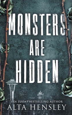 Monsters Are Hidden - Hensley, Alta