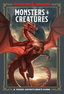 Monsters & Creatures (Dungeons & Dragons): A Young Adventurer's Guide