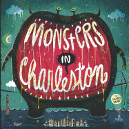 Monsters In Charleston