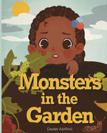 Monsters In The Garden