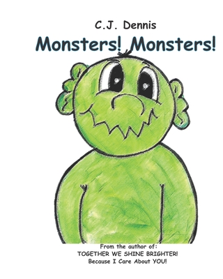 Monsters! Monsters!: Cindy Lu Books - Made To SHINE Story Time - Emotions - anger management - Dennis, Cj