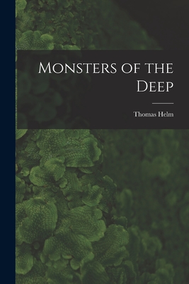 Monsters of the Deep - Helm, Thomas